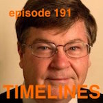 Jim Bannon Timelines Interview with Bill Conrad on Timelines